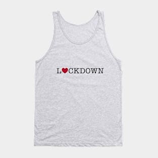 Love Lockdown - Daily Introvert Tank Top